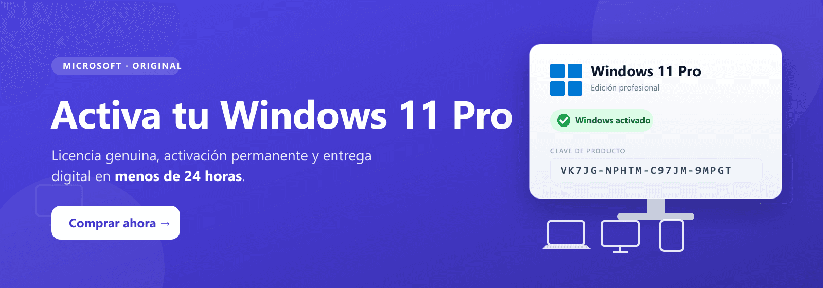 Activa tu Windows 11 Pro — licencia original con entrega en menos de 24 horas